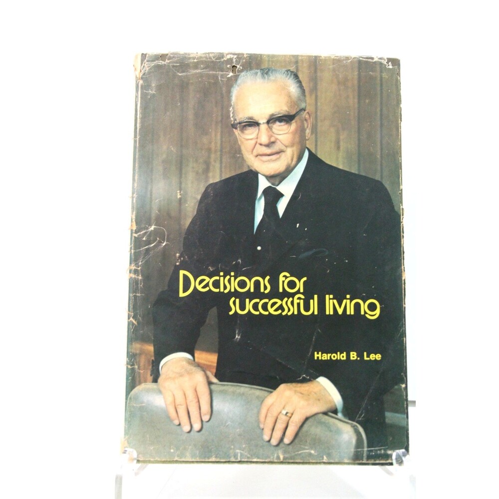 Decisions for Successful Living Harold B Lee LDS Church Inspirational HC DJ Book